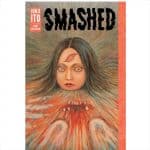 Manga Smashed: Junji Ito Story Collection HC Viz