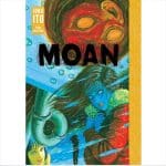 Manga Frankenstein Junji Ito Moan HC Viz