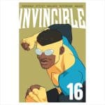COMICS: Invincible Volume 16 New Edition Part of Invincible  -- Image Comics